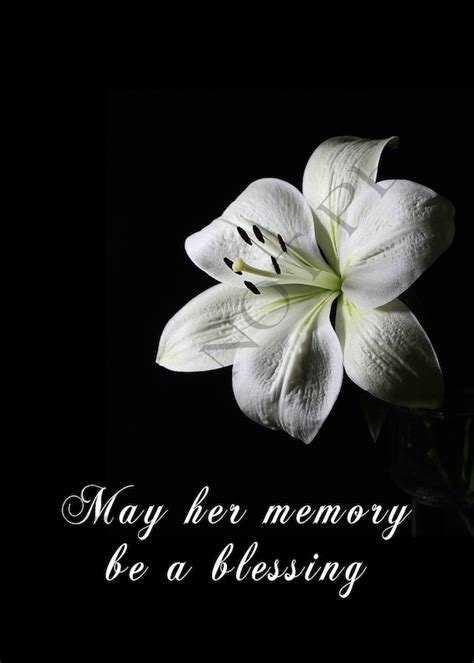 May Her Memory Be A Blesssing .